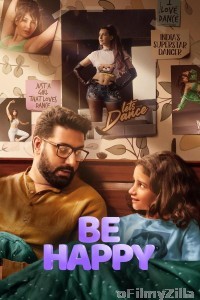 Be Happy (2025) Hindi Movie