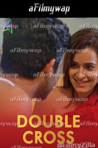 Double Cross (2024) Ratri Hindi Hot Short Film