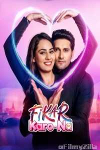 Fikar Karo Na (2025) Punjabi Movie