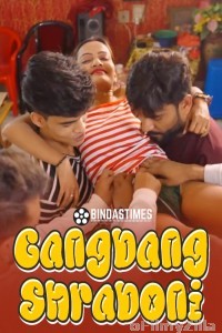 Gangbang Shraboni (2025) BindasTimes Hindi Hot Short Film