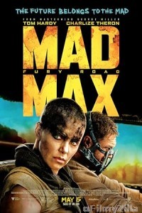 Mad Max Fury Road (2015) ORG Hindi Dubbed Movie