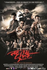 Siam Yuth The Dawn Of The Kingdom (2015) ORG Hindi Dubbed Movie