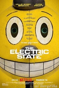 The Electric State (2025) ORG Hindi Dubbed Movie