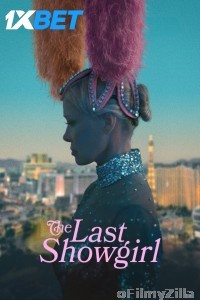 The Last Showgirl (2025) English Movie