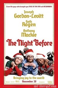 The Night Before (2015) ORG Hindi Dubbed Movie