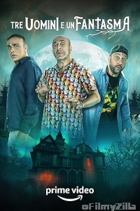 Three Man And A Ghost (2022) ORG Hindi Dubbed Movie