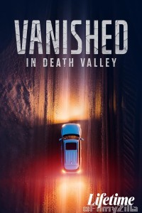 Vanished in Death Valley (2025) Hindi Dubbed And Subtitles